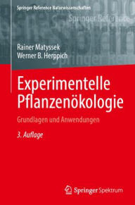 Title: Experimentelle Pflanzenï¿½kologie: Grundlagen und Anwendungen, Author: Rainer Matyssek