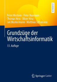 Title: Grundzüge der Wirtschaftsinformatik, Author: Peter Mertens