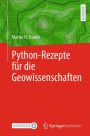 Python-Rezepte fï¿½r die Geowissenschaften