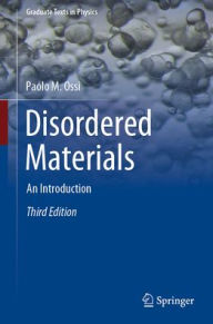 Title: Disordered Materials: An Introduction, Author: Paolo M. Ossi