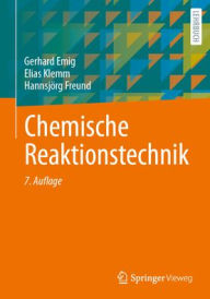 Title: Chemische Reaktionstechnik, Author: Gerhard Emig