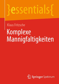 Title: Komplexe Mannigfaltigkeiten, Author: Klaus Fritzsche