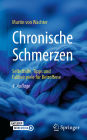 Chronische Schmerzen: Selbsthilfe, Tipps und Fallbeispiele für Betroffene
