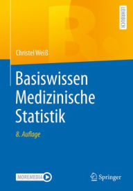 Title: Basiswissen Medizinische Statistik, Author: Christel Weiß
