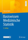 Basiswissen Medizinische Statistik