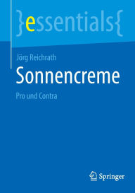 Title: Sonnencreme: Pro und Contra, Author: Jörg Reichrath
