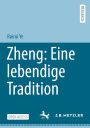 Zheng: Eine lebendige Tradition