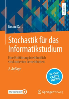 Stochastik für das Informatikstudium: Eine Einführung in einheitlich strukturierten Lerneinheiten