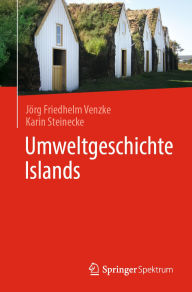 Title: Umweltgeschichte Islands, Author: Jörg Friedhelm Venzke