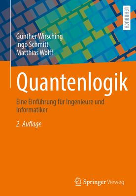 Quantenlogik: Eine Einführung für Ingenieure und Informatiker