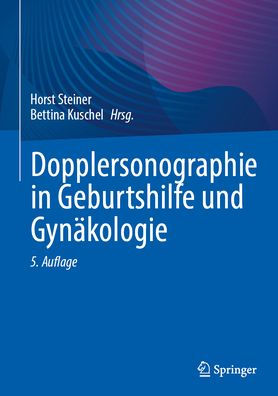 Dopplersonographie in Geburtshilfe und Gynäkologie