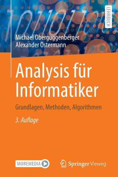 Analysis für Informatiker: Grundlagen, Methoden, Algorithmen