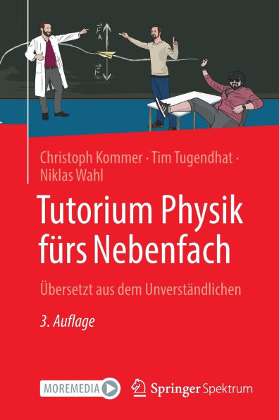 Tutorium Physik fürs Nebenfach: Übersetzt aus dem Unverständlichen