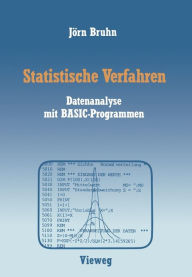 Title: Statistische Verfahren: Datenanalyse mit BASIC-Programmen, Author: Jörn Bruhn