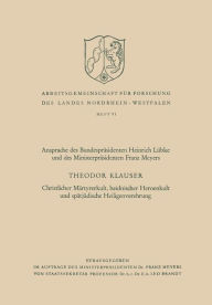 Title: Christlicher Märtyrerkult, heidnischer Heroenkult und spätjüdische Heiligenverehrung, Author: Theodor Klauser