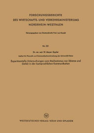 Title: Experimentelle Untersuchungen zum Mechanismus von Stimme und Gehör in der lautsprachlichen Kommunikation, Author: Werner Meyer-Eppler