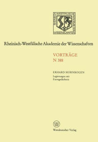 Title: Legierungen mit Formgedächtnis: 372. Sitzung am 6. Februar 1991 in Düsseldorf, Author: Erhard Hornbogen