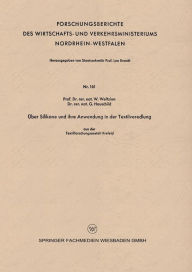Title: Über Silikone und ihre Anwendung in der Textilveredlung, Author: W. Weltzien