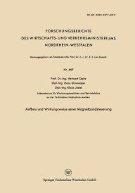 Title: Aufbau und Wirkungsweise einer Magnetbandsteuerung, Author: Herwart Opitz