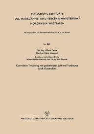 Title: Konvektive Trocknung mit gasbeheizter Luft und Trocknung durch Gasstrahler, Author: Günter Cerbe