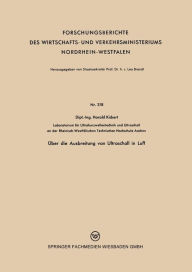 Title: Über die Ausbreitung von Ultraschall in Luft, Author: Harald Kickert