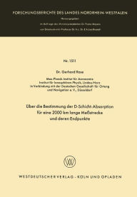 Title: Über die Bestimmung der D-Schicht-Absorption für eine 2000 km lange Meßstrecke und deren Endpunkte, Author: Gerhard Rose