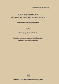 Title: Schlechtenuntersuchungen in den Flözen des Aachener Steinkohlengebirges, Author: Manfred Reinhardt