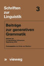 Beitrage zur generativen Grammatik: Referate des 5. Linguistischen Kolloquiums Regensburg, 1970