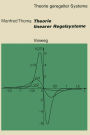 Theorie linearer Regelsysteme