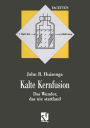 Kalte Kernfusion: Das Wunder, das nie stattfand