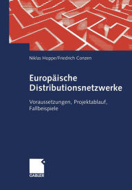 Title: Europäische Distributionsnetzwerke: Voraussetzungen, Projektablauf, Fallbeispiele, Author: Niklas Hoppe