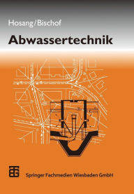Title: Abwassertechnik, Author: Wilhelm Hosang