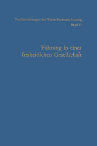 Title: Führung in einer freiheitlichen Gesellschaft, Author: Arnold Gehlen