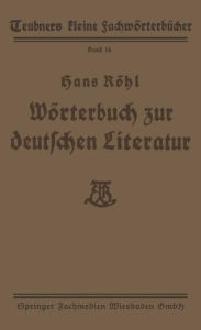 Title: Wörterbuch zur deutschen Literatur, Author: Hans Röhl