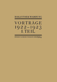 Title: Vorträge der Bibliothek Warburg: II. Vorträge 1922-1923 / I. Teil, Author: Bibliothek Warburg