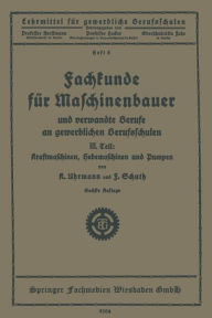 Title: Fachkunde für Maschinenbauer: Und verwandte Berufe an gewerblichen Berufsschulen, Author: K. Uhrmann