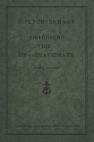 Title: Einführung in die Finanzmathematik, Author: Dr. A. Flechsenhaar