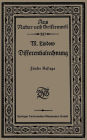 Differentialrechnung unter Berücksichtigung der praktischen Anwendung in der Technik mit zahlreichen Beispielen und Aufgaben versehen