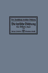 Title: Die lyrische Dichtung, Author: Wilhelm Peper