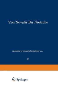 Title: Die Deutschen Lyriker von Luther bis Nietzsche: Zweiter Band: Von Novalis bis Nietzsche, Author: Philipp Witkop