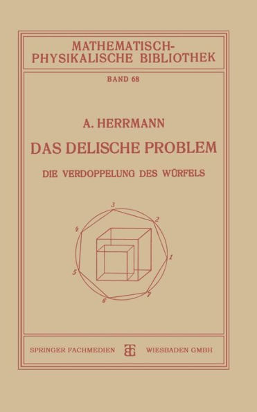 Das Delische Problem: Die Verdoppelung des Würfels