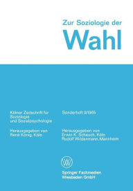 Title: Zur Soziologie der Wahl, Author: Erwin K. Scheuch