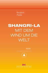 Title: Shangri-La: Maritime E-Bibliothek Band 4, Author: Burghard Pieske