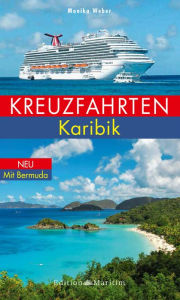 Title: Kreuzfahrten Karibik, Author: Monika Weber