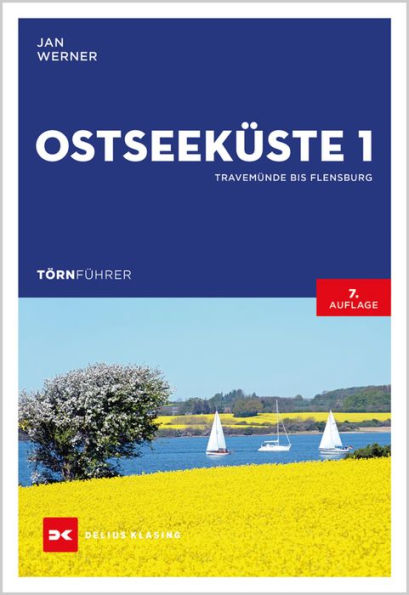 Törnführer Ostseeküste 1: Travemünde bis Flensburg