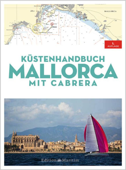 Küstenhandbuch Mallorca: mit Cabrera