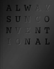 Title: Always Unconventional, Author: Benedikt Hilger