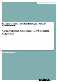 Title: Gender Impact Assessment. Der Sonderfall Österreich, Author: Klaus Messner
