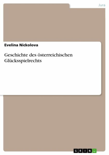 Geschichte des österreichischen Glücksspielrechts