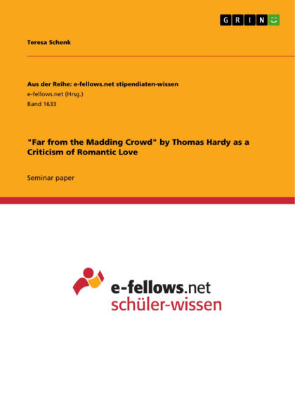 Far from the Madding Crowd by Thomas Hardy as a Criticism of Romantic Love